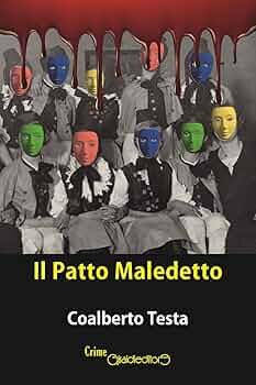 Il patto maledetto - Coalberto Testa